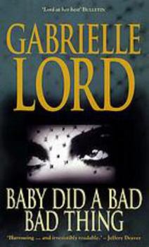 Baby Did A Bad Bad Thing - Book #2 of the Gemma Lincoln