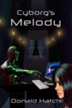 Paperback Cyborg's Melody Book