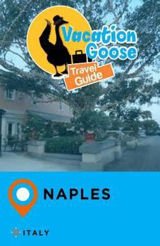 Paperback Vacation Goose Travel Guide Naples Italy Book