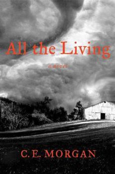 Hardcover All the Living: A Novel Book
