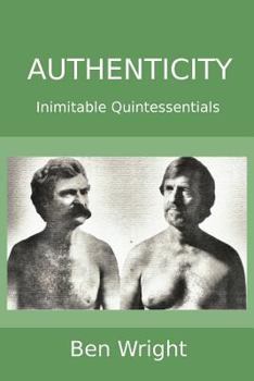 Paperback Authenticity: Inimitable Quintessentials Book