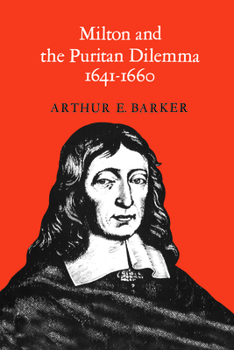 Paperback Milton and the Puritan Dilemma, 1641-1660 Book
