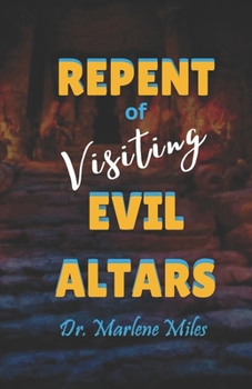 Paperback Repent of Visiting Evil Altars Book