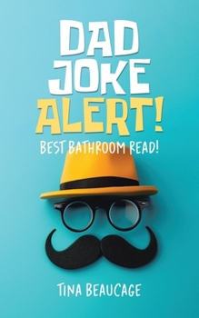 Paperback Dad Joke Alert!: Best Bathroom Read! Book
