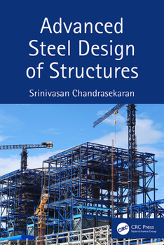 Hardcover Advanced Steel Design of Structures Book