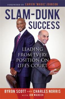 Paperback Slam-Dunk Success: Leading from Every Position on Life's Court Book
