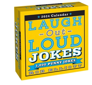 Calendar Laugh-Out-Loud Jokes 2024 Day-To-Day Calendar: 1,000 Punny Jokes Book