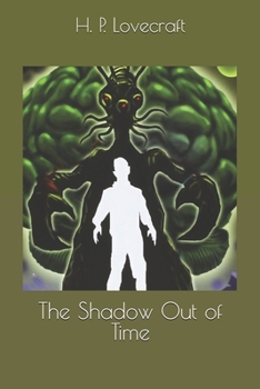 The Shadow Out of Time