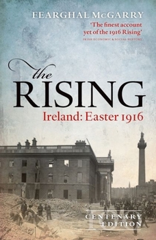 Hardcover The Rising (New Edition): Ireland: Easter 1916 Book