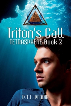 Paperback Triton's Call: Tetrasphere - Book 2 Book