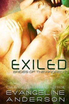 Exiled - Book #7 of the Brides of the Kindred