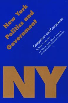 Paperback New York Politics and Government: Competition and Compassion Book