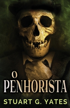 O Penhorista (Portuguese Edition)