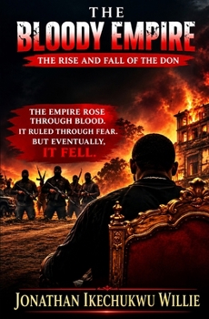 Paperback The Bloody Empire Part Two: The Rise and Fall of Don Book