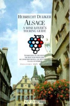 Paperback Alsace: A Wine Lover's Touring Guide Book