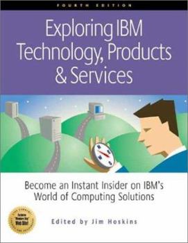 Paperback Exploring IBM Technology, Products and Services Book