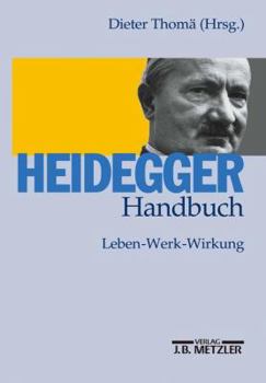 Hardcover Heidegger- Handbuch. Leben - Werk - Wirkung. [German] Book