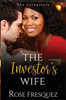 The Investor's Wife - Book #5 of the Caregivers Series