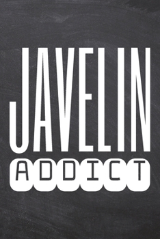 Javelin Addict: Javelin Notebook, Planner or Journal | Size 6 x 9 | 110 Dot Grid Pages | Office Equipment, Supplies, Gear |Funny Javelin Gift Idea for Christmas or Birthday