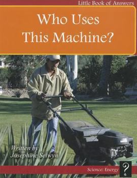 Paperback Who Uses This Machine? Book