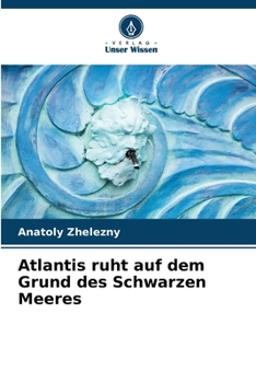Atlantis ruht auf dem Grund des Schwarzen Meeres