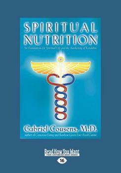 Paperback Spiritual Nutrition: Six Foundations for Spiritual Life and the Awakening of Kundalini (Large Print 16pt), Volume 2 [Large Print] Book