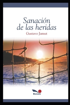 Paperback Sanación de Las Heridas [Spanish] Book