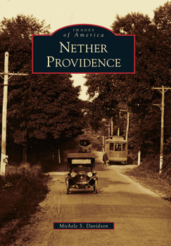 Nether Providence - Book  of the Images of America: Pennsylvania