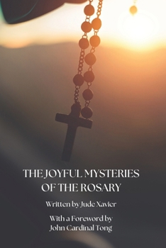 The Joyful Mysteries of the Rosary