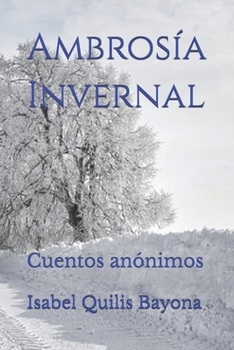 Paperback Ambrosía Invernal: Cuentos anónimos [Spanish] Book