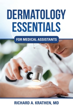 Paperback Dermatology Essentials for Medical Assistants Book