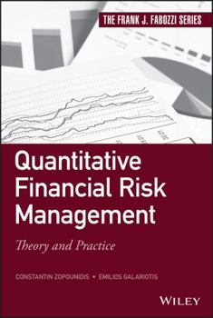 Hardcover Quantitative Financial Risk Management: Theory and Practice Book