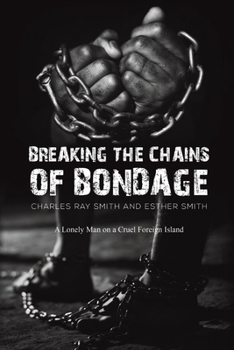 Paperback Breaking the Chains of Bondage Book