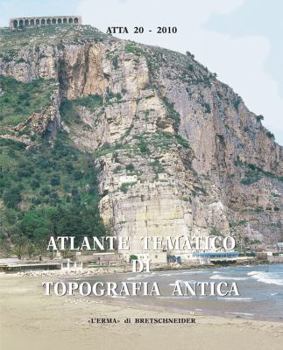 Paperback Atlante Tematico Di Topografia Antica 20-2010 [Italian] Book