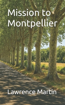 Paperback Mission to Montpellier Book