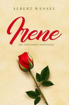 Paperback Irene: Relationships Redefined Book
