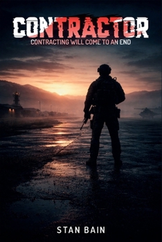 Paperback Contractor: Contracting Will Come To An End Book