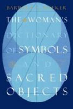 Paperback The Woman's Dictionary of Symbols and Sacred Objects Book