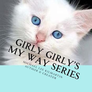 Paperback Girly Girly's My Way Series: My Way Six Book