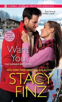 Want You - Book #2 of the Garner Brothers