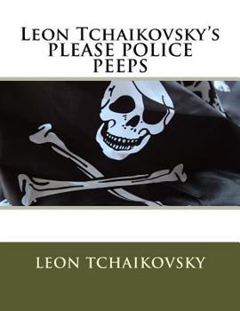 Paperback Leon Tchaikovsky's PLEASE POLICE PEEPS Book