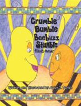 Paperback Crumble Bumble Bee Buzz Stumble Book