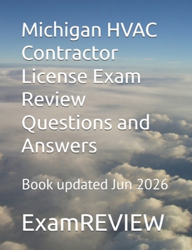 Michigan HVAC Contractor License Exam Review Questions and Answers