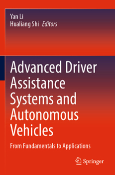 Paperback Advanced Driver Assistance Systems and Autonomous Vehicles: From Fundamentals to Applications Book