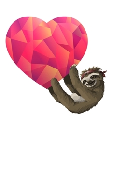 Paperback Sloth Hanging On Heart: Dot Grid Journal, Sloth Love Notebook (Size 6x9) with 120 Pages Book