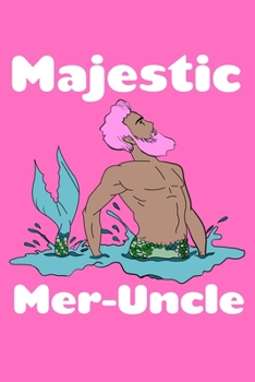 Paperback Majestic Meruncle: Sketchbook Book