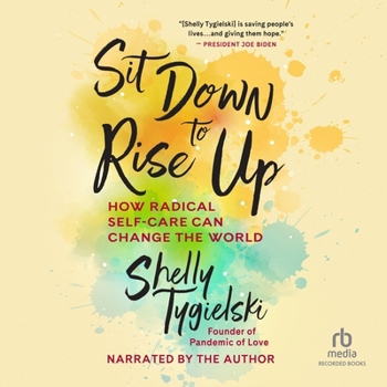 MP3 CD Sit Down to Rise Up: How Radical Self-Care Can Change the World Book