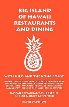 Paperback Big Island of Hawaii Restaurants and Dining with Hilo and the Kona Coast Book