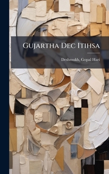 Hardcover Gujartha Dec Itihsa [Marathi] Book