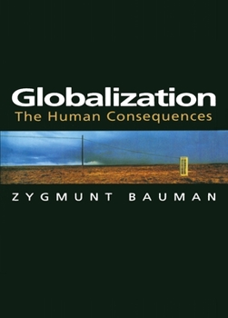 Paperback Globalization: The Human Consequences Book